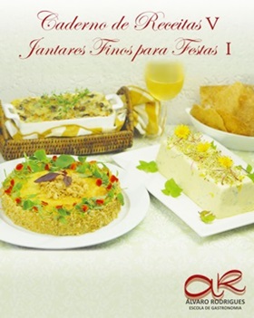 Caderno de Receitas V <br> Jantares Finos para Festas
